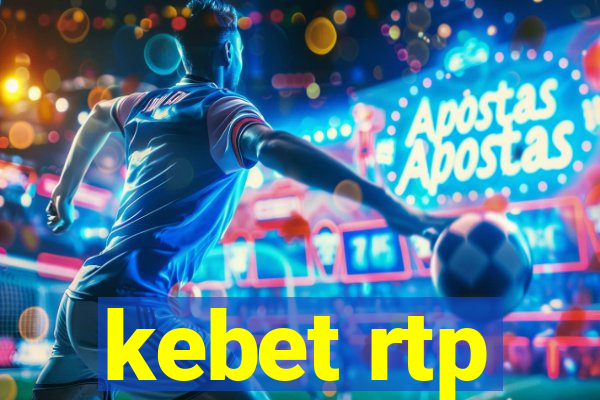 kebet rtp